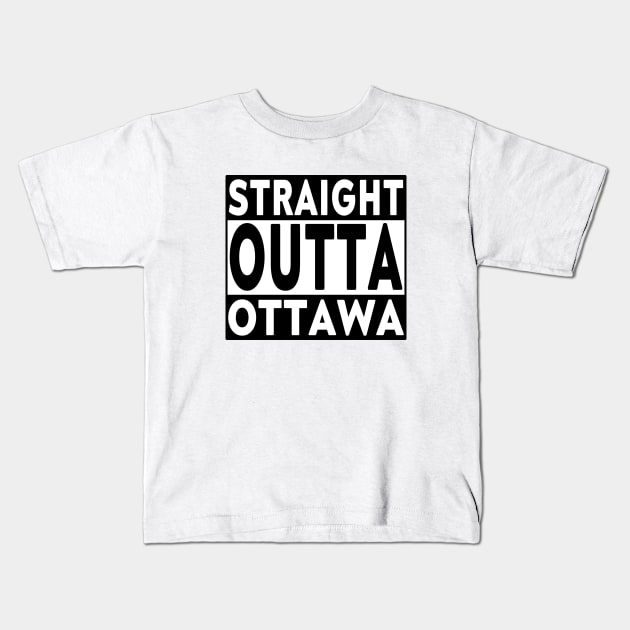 Straight Outta Ottawa Blk Kids T-Shirt by LahayCreative2017